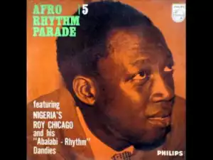 Roy Chicago - Enuwa Obunkeoye